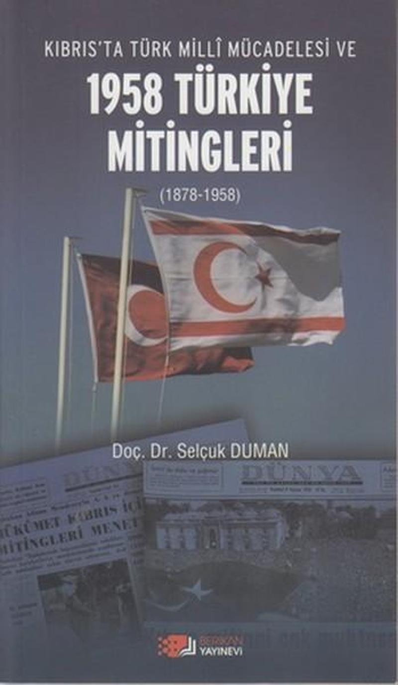 Kıbrıs'ta Türk Milli Mücadelesi ve 1958 Türkiye Mitingleri