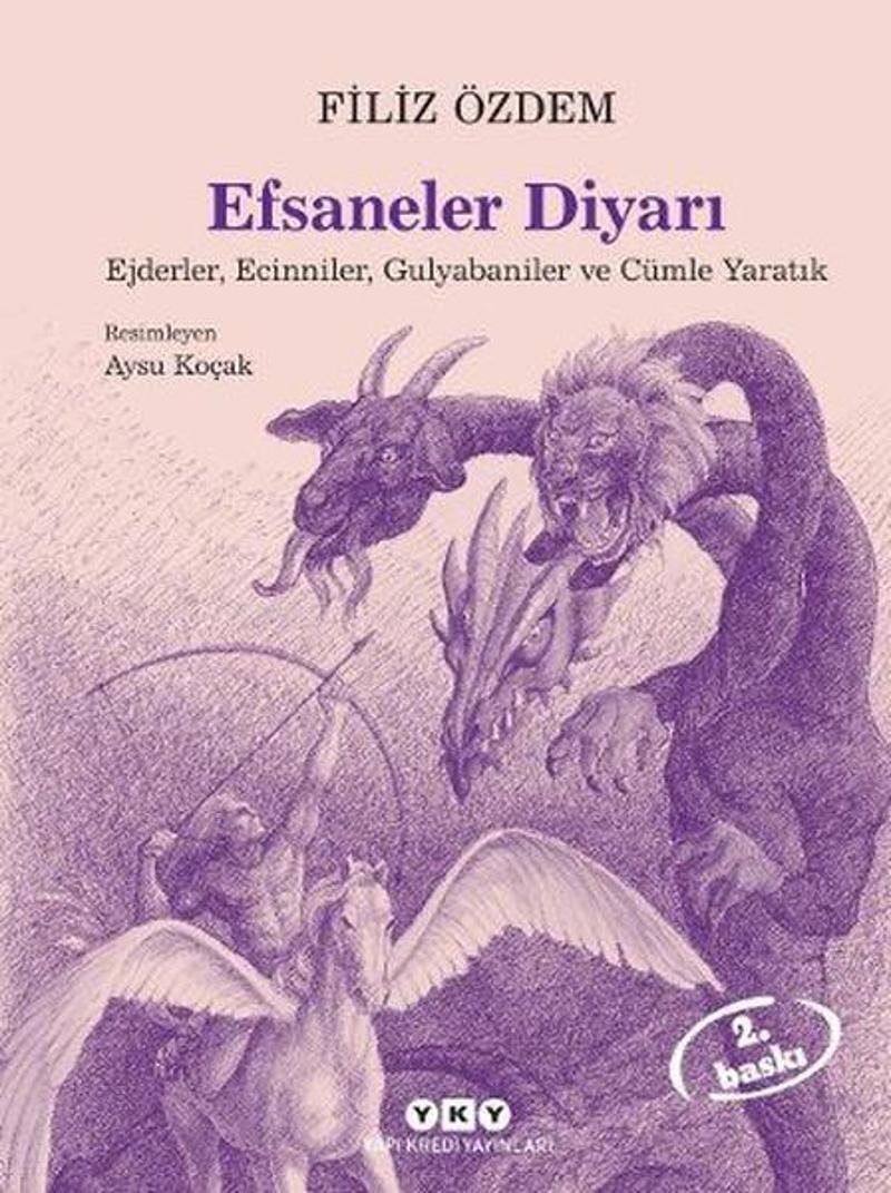 Efsaneler Diyarı-EjderlerEcinnilerGulyabaniler ve Cümle Yaratık