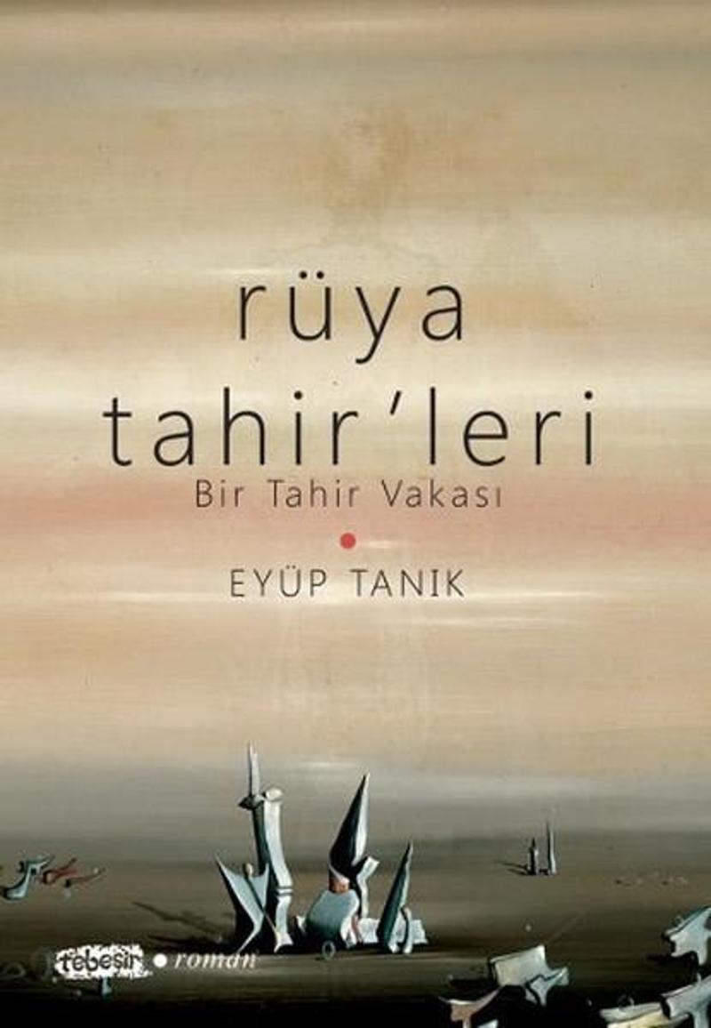 Rüya Tahir'leri