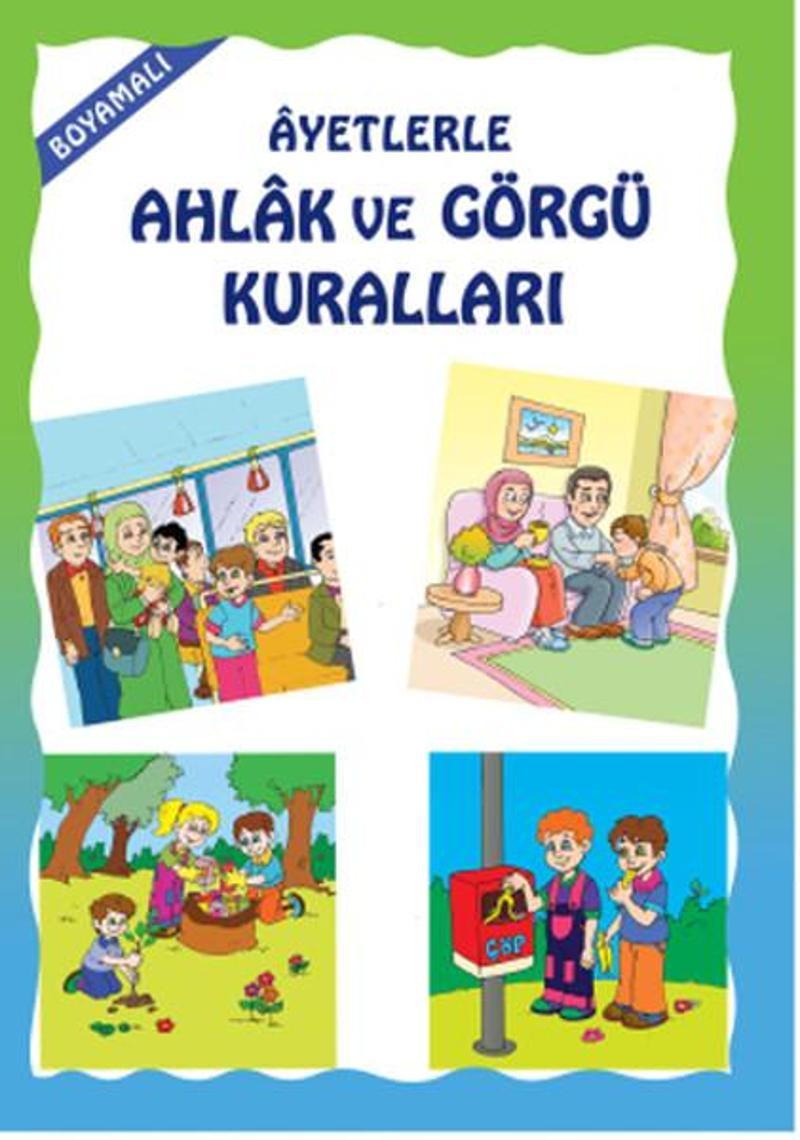 Ayetlerle Ahlak ve Görgü Kuralları - Boyamalı