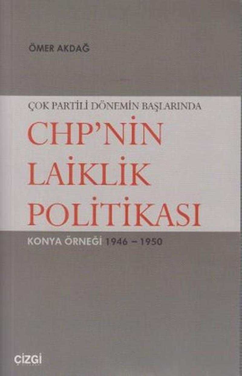 Çok Partili Dönemin Başlarında CHP'nin Laiklik Politikası