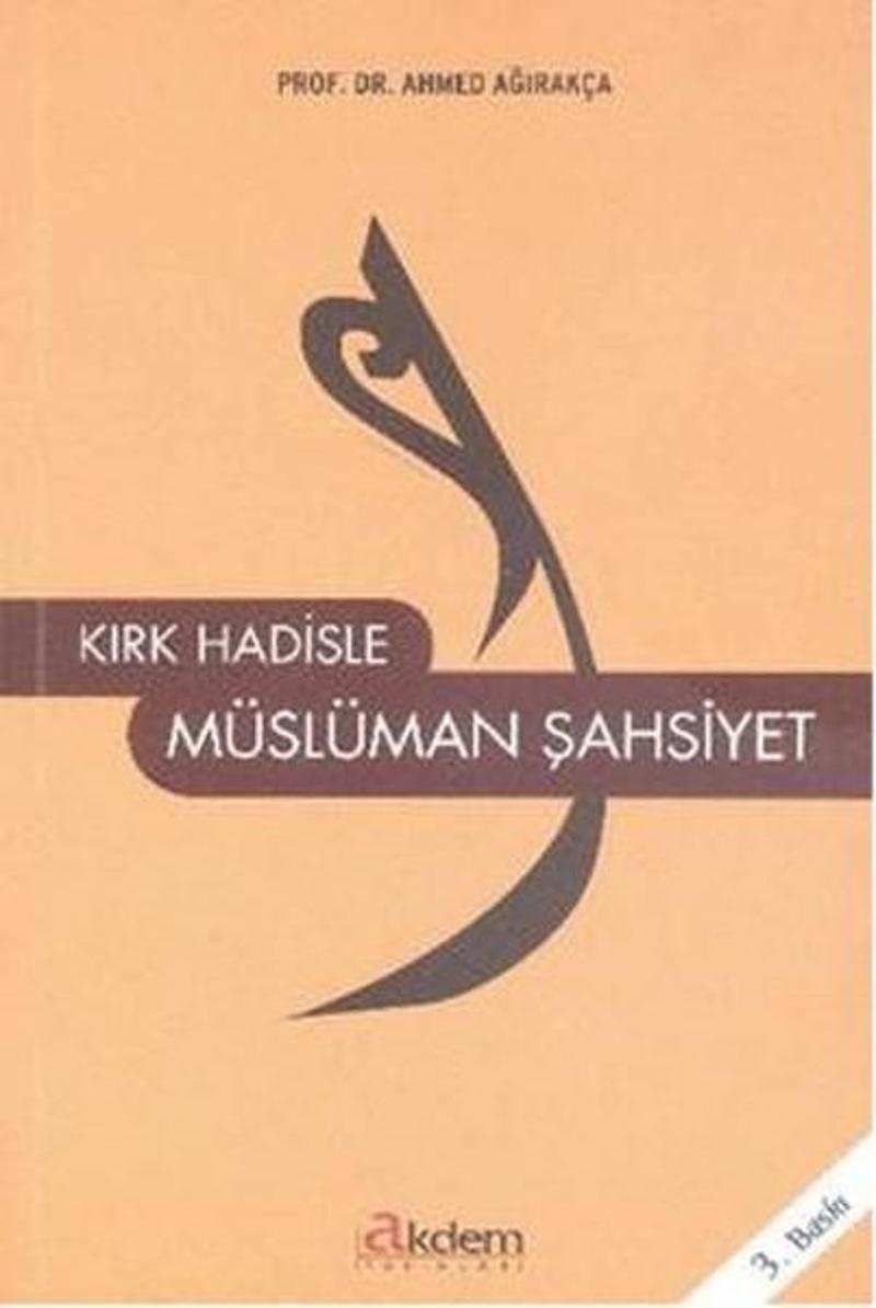 Kırk Hadisle Müslüman Şahsiyet