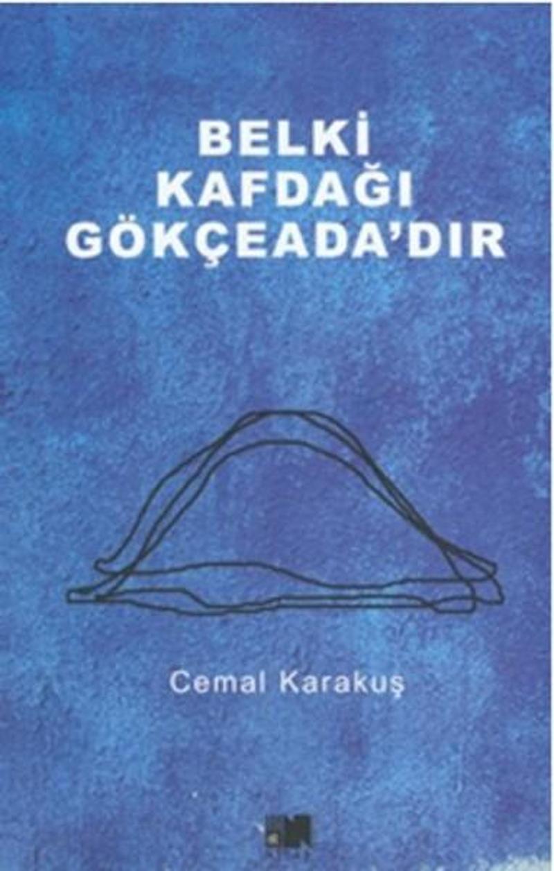 Belki Kafdağı Gökçeada'dır