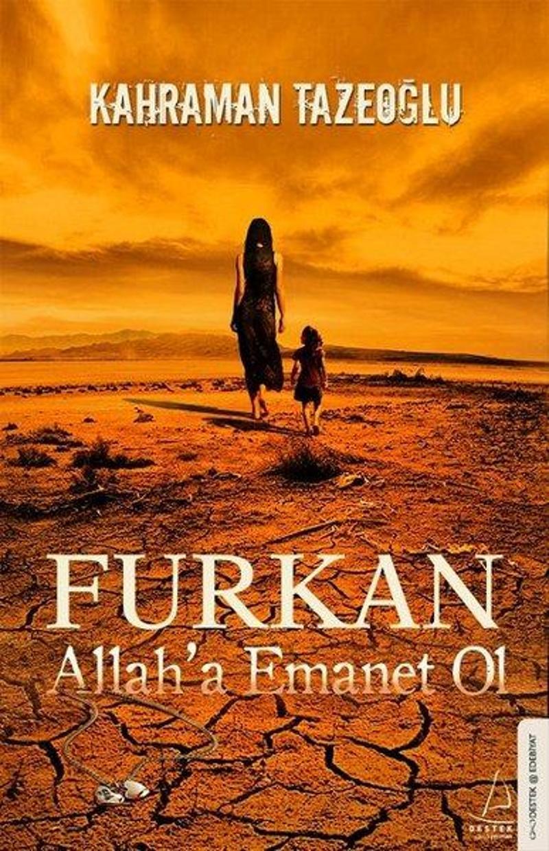 Furkan Allah'a Emanet Ol