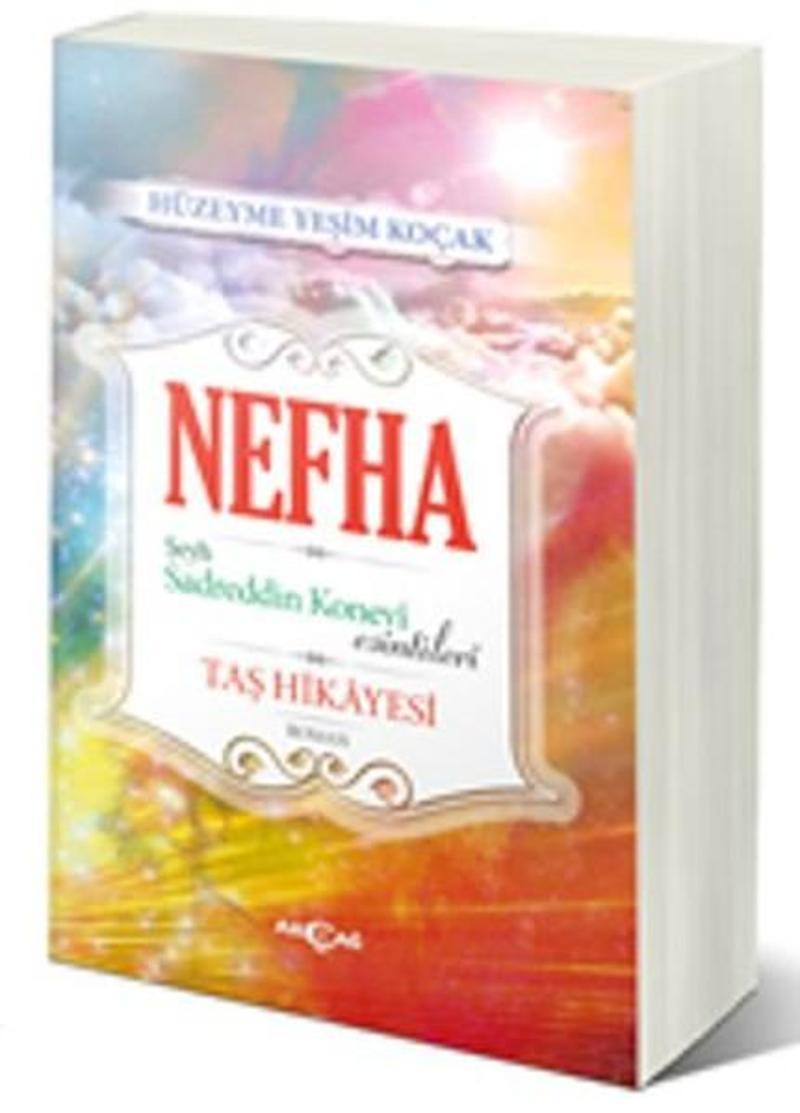 Nefha Şeyh Sadreddin Konevi Esintileri