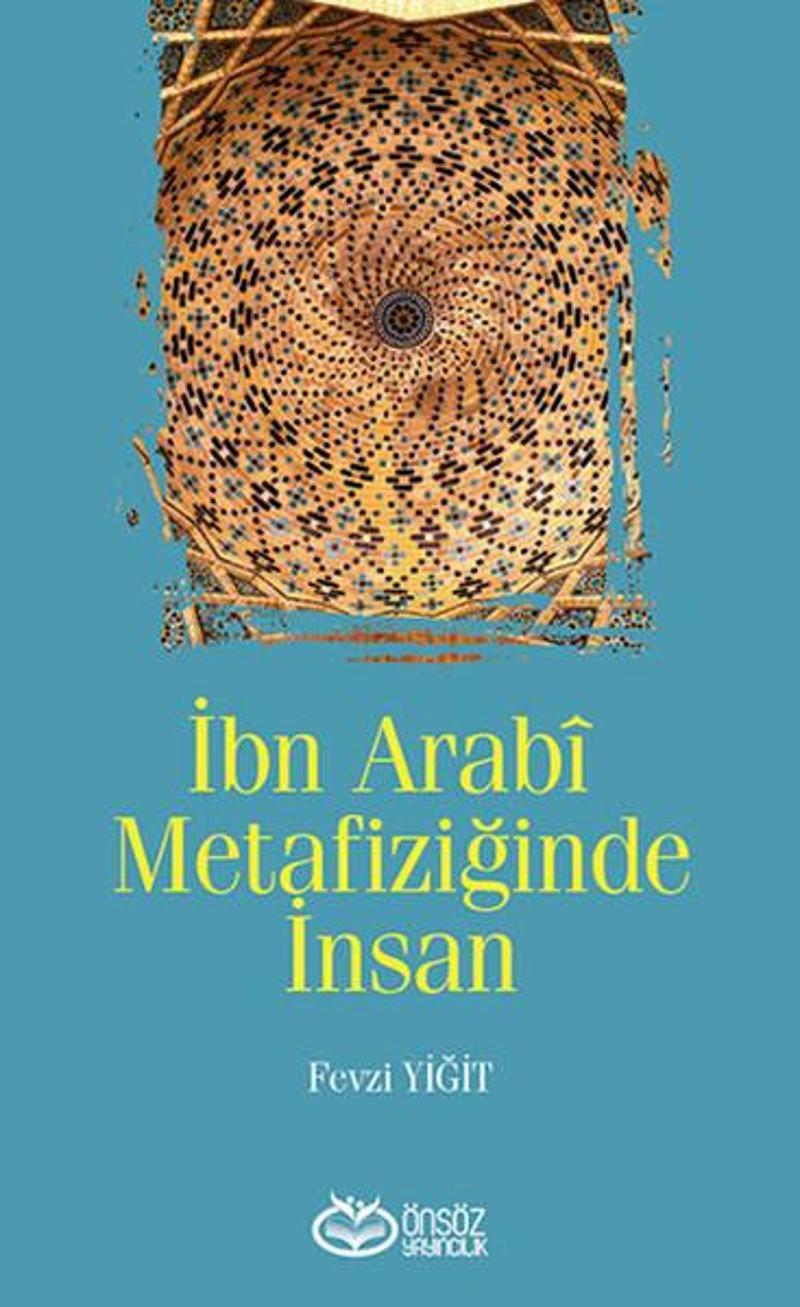 İbn Arabi Metafiziğinde İnsan