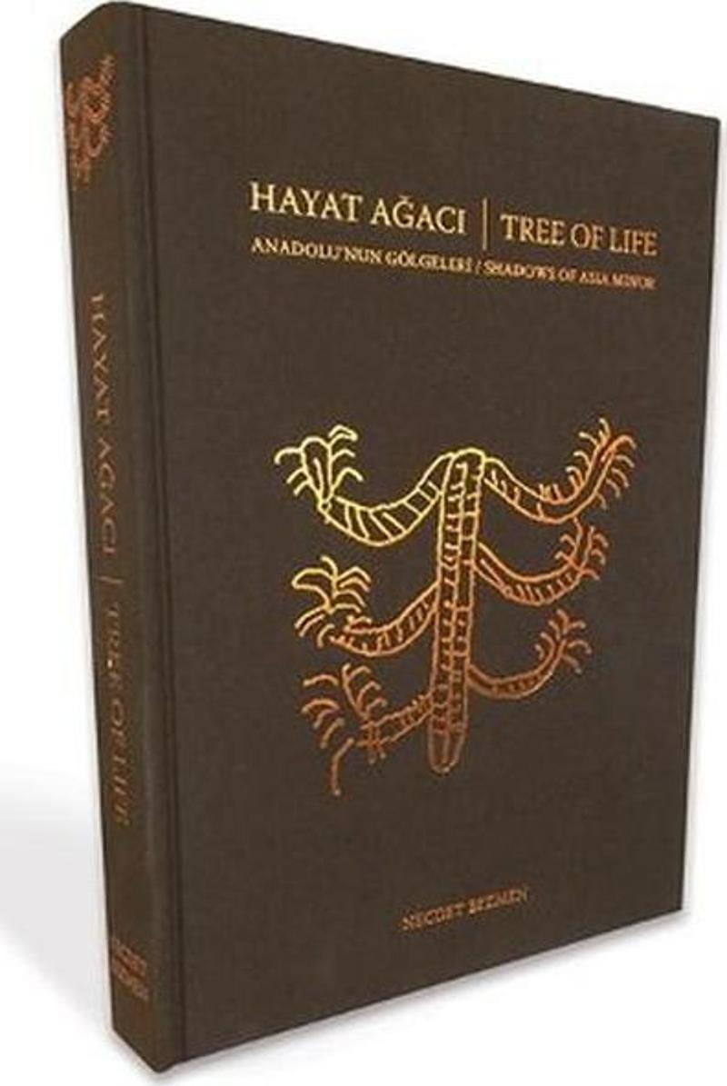 Hayat Ağacı  Anadolu'nun Gölgeleri - Tree Of Life Shadow's Of Asia Minor