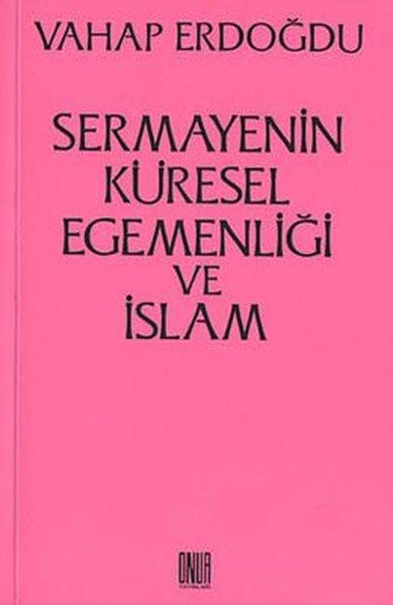 Sermayenin Küresel Egemenliği ve İslam