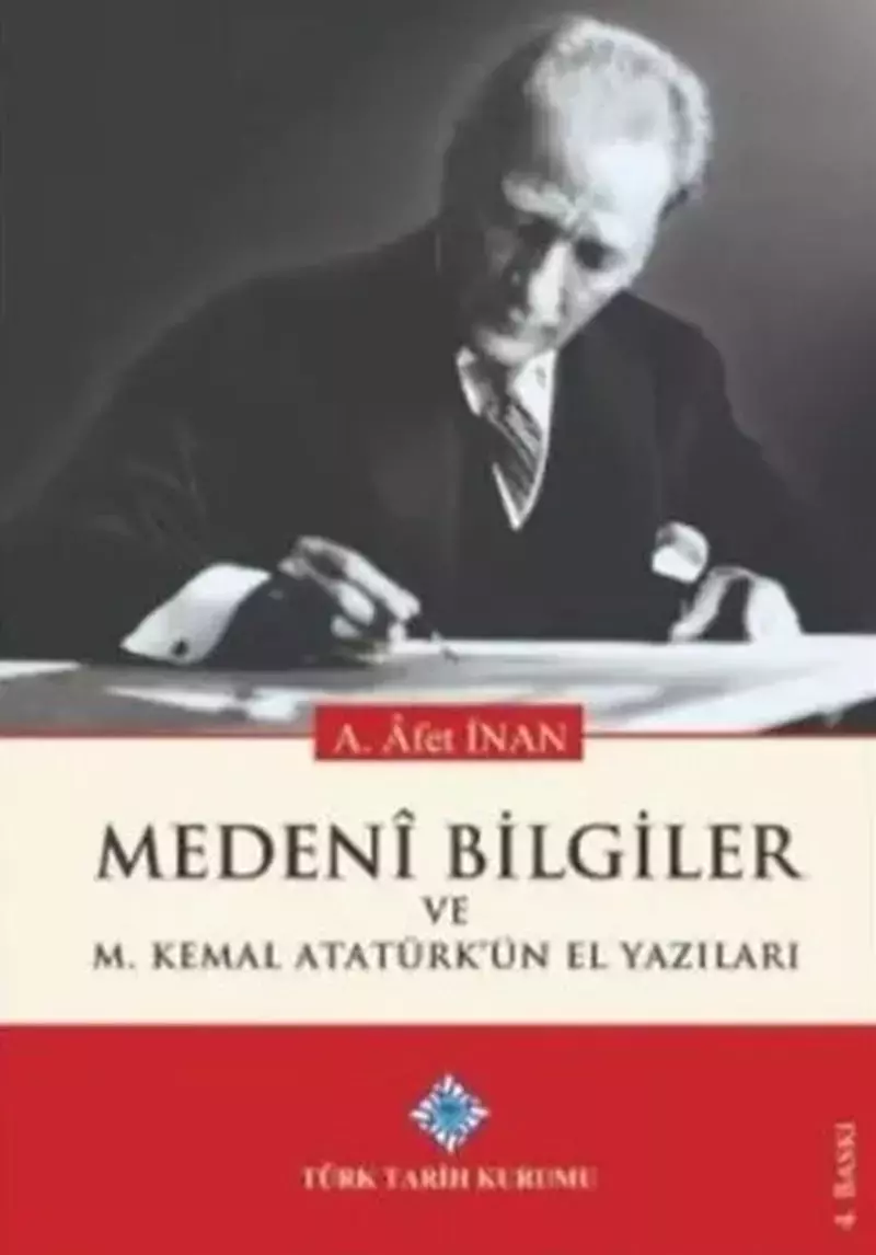 Medeni Bilgiler ve M. Kemal Atatürk'ün El Yazıları