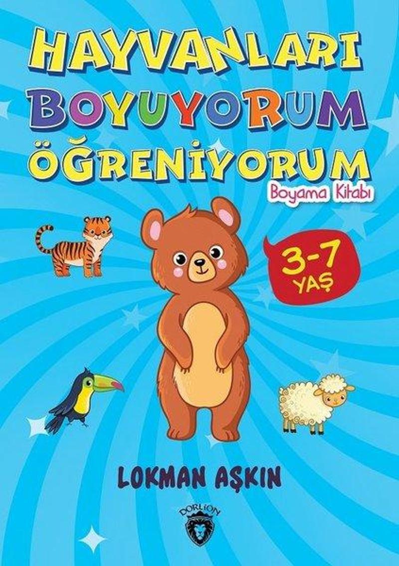 Hayvanları Boyuyorum Öğreniyorum Boyama Kitabı