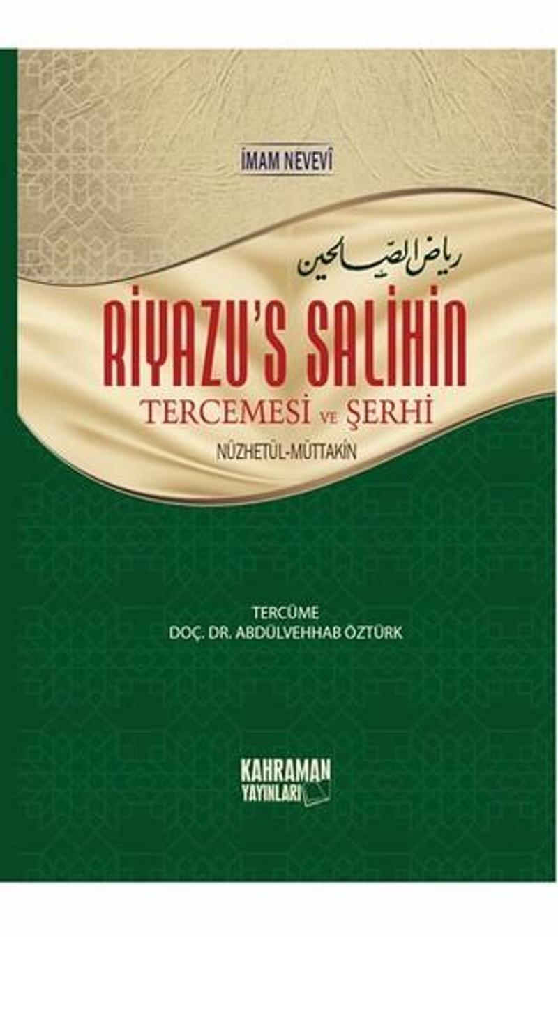 Riyazü's Salihin Tercemesi ve Şerhi