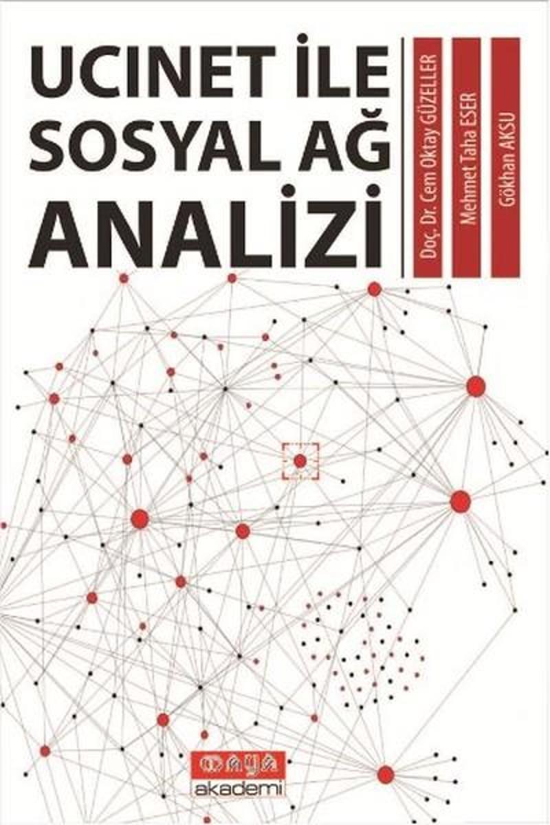 Ucinet İle Sosyal Ağ Analizi