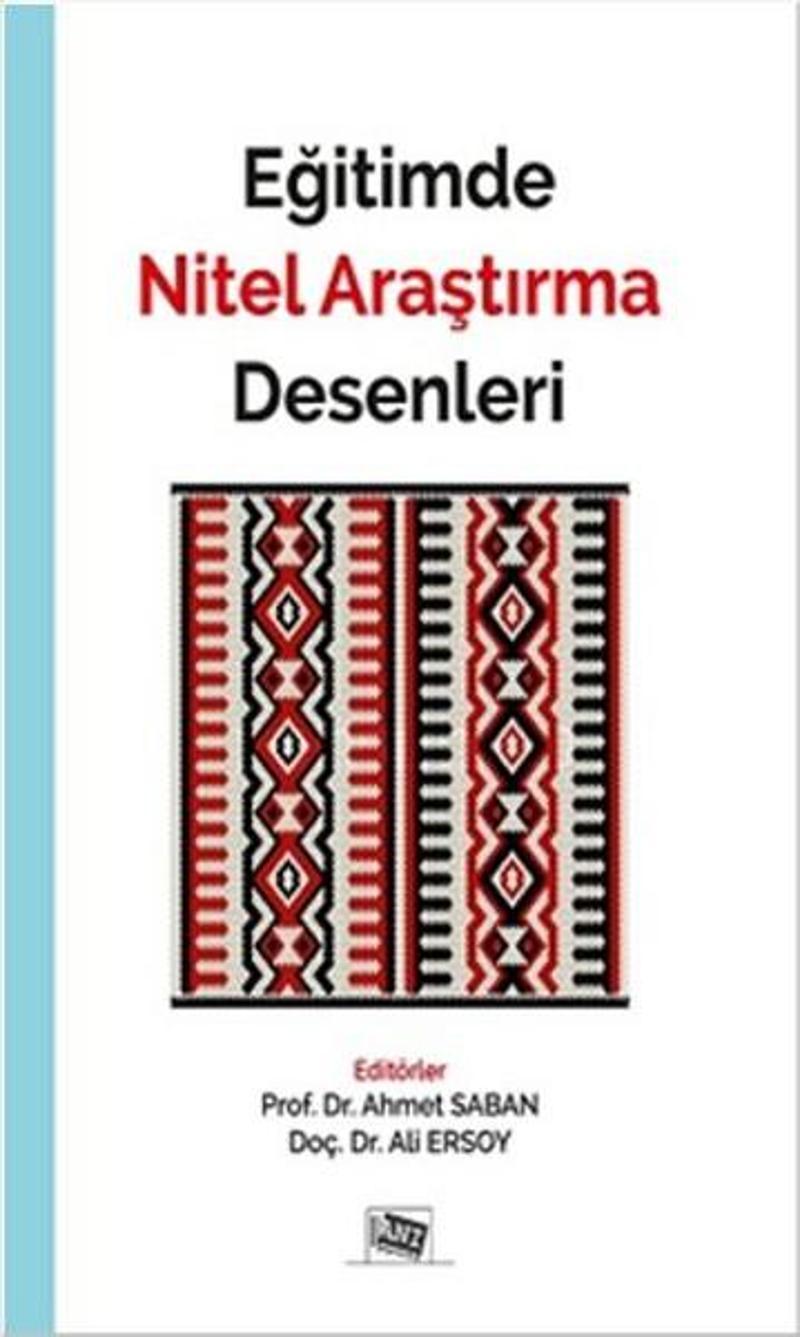 Eğitimde Nitel Araştırma Desenleri