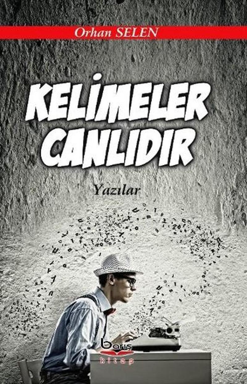 Kelimeler Canlıdır