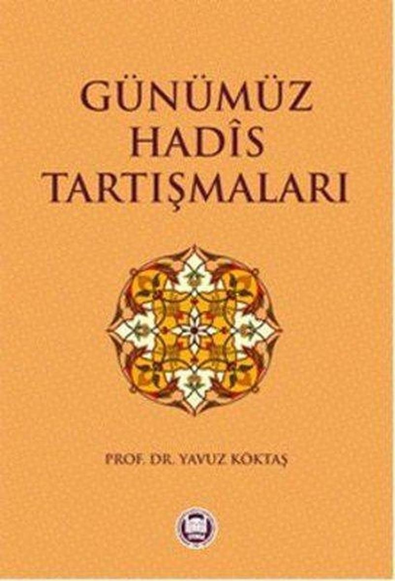 Günümüz Hadis Tartışmaları