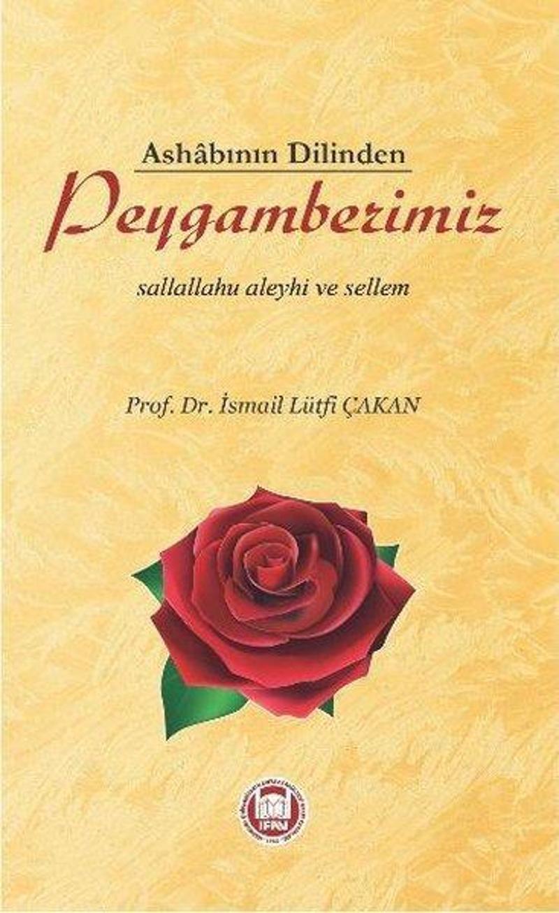 Ashabının Dilinden Peygamberimiz (sav)