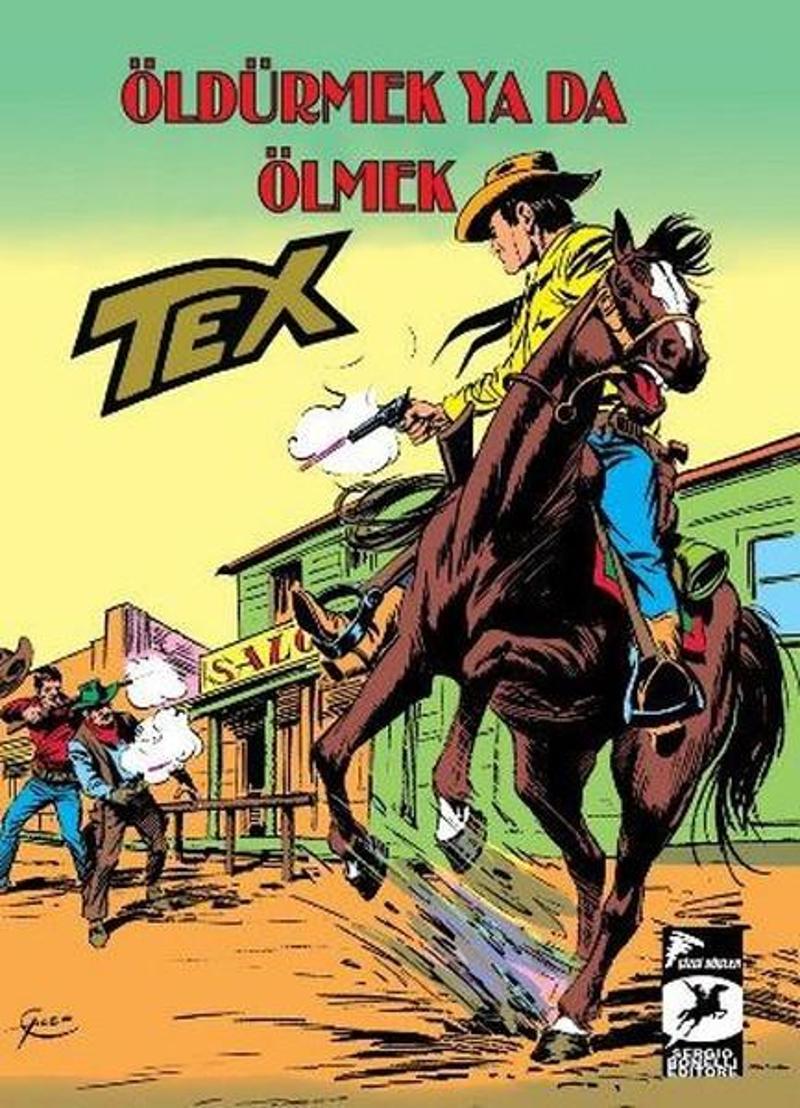 Tex-Öldürmek ya da Ölmek