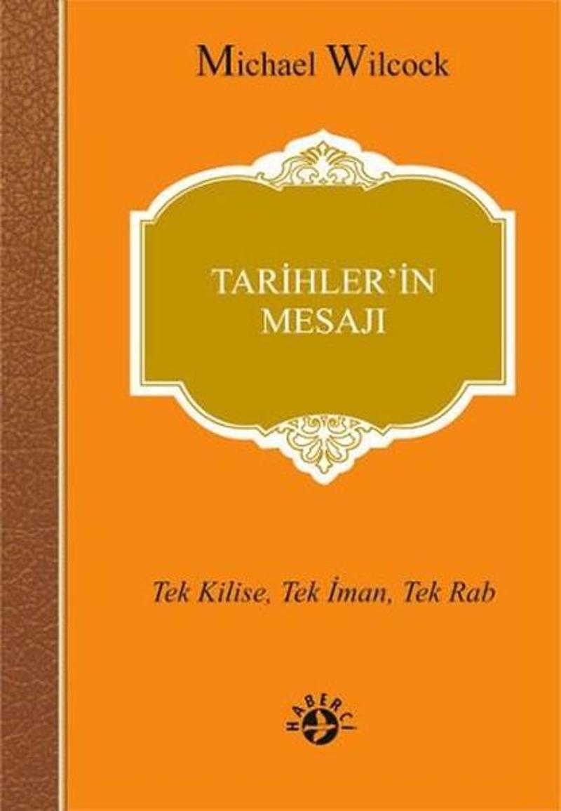 Tarihler'in Mesajı