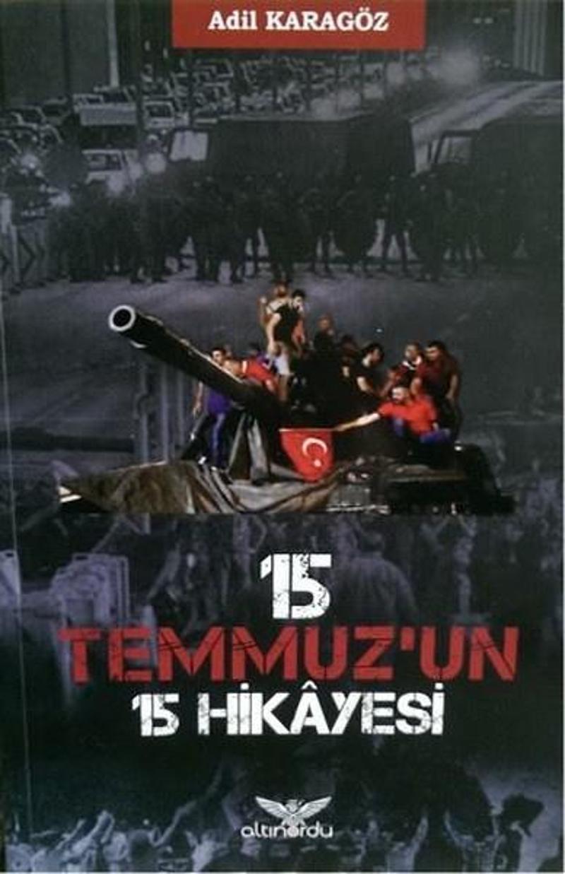 15 Temmuz'un 15 Hikayesi