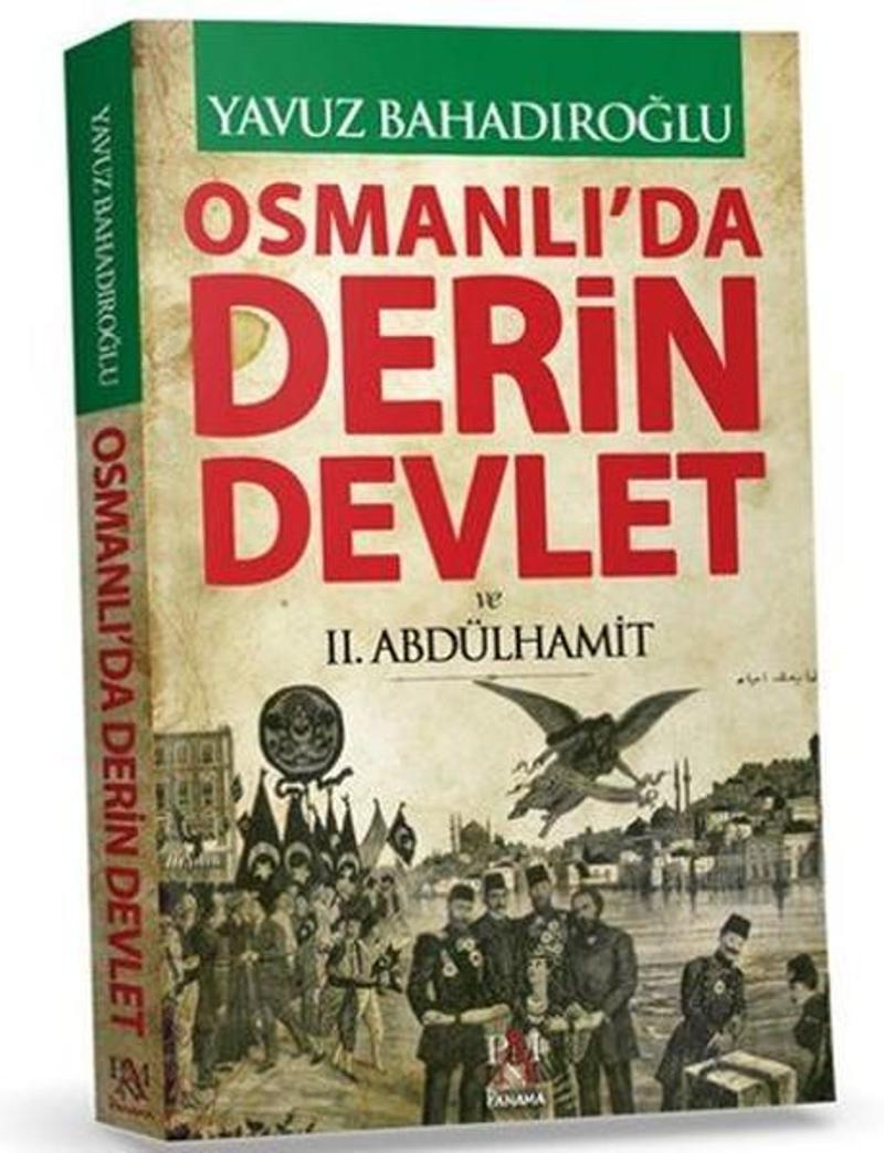 Osmanlı'da Derin Devlet  ve 2. Abdülhamit