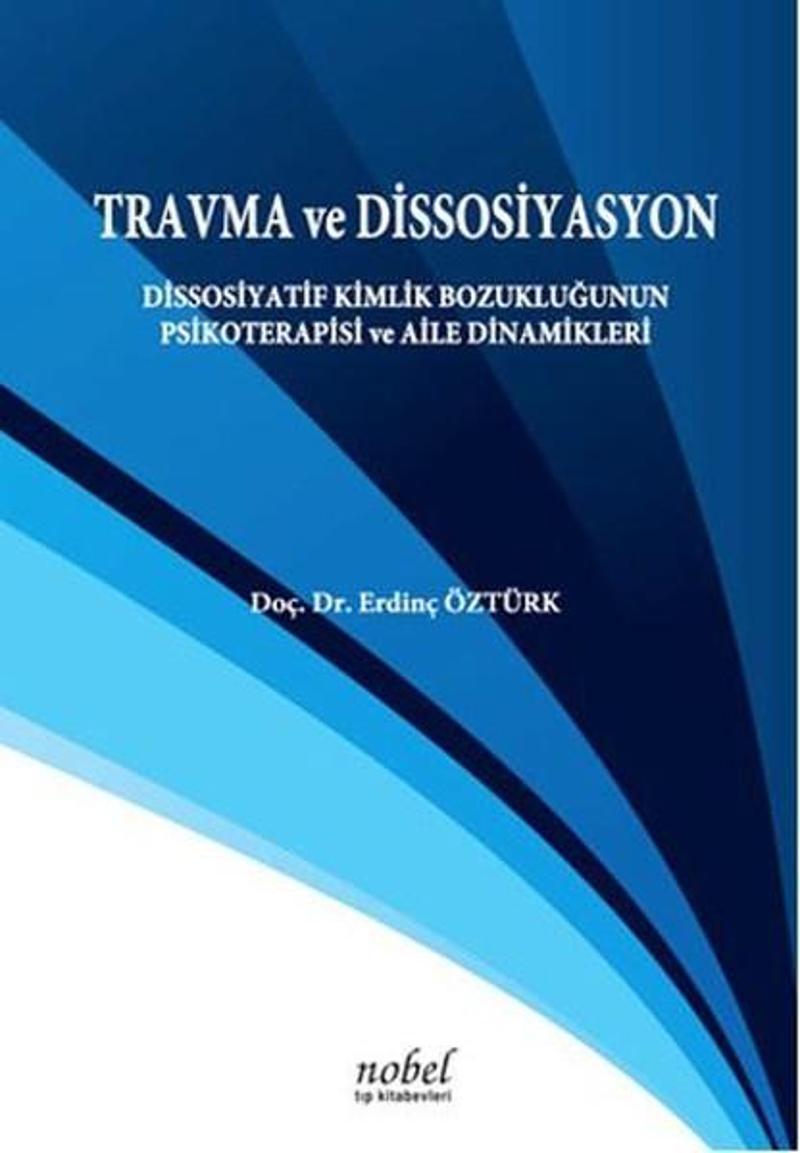 Travma ve Dissosiyasyon