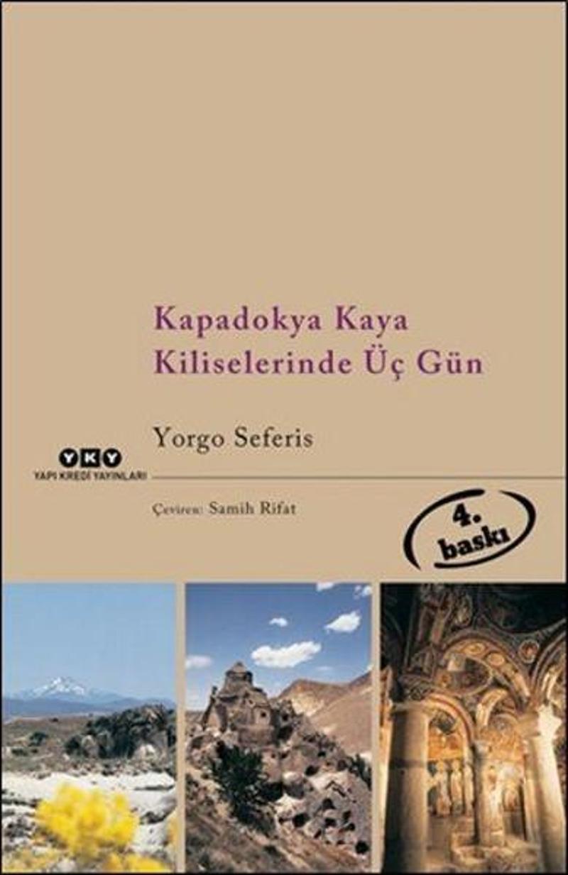 Kapadokya Kaya Kiliselerinde Üç Gün