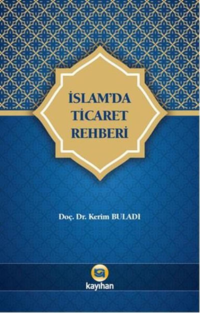 İslam'da Ticaret Rehberi