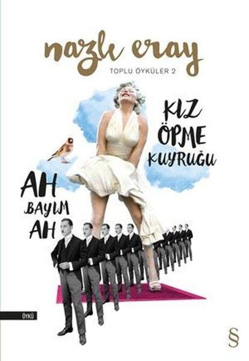 Ah Bayım Ah Kız Öpme Kuyruğu