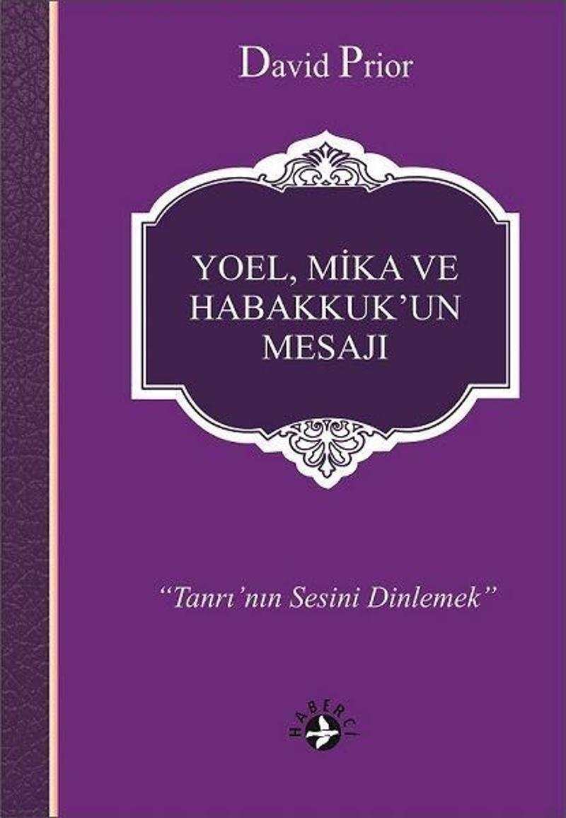 Yoel Mika ve Habakkuk'un Mesajı