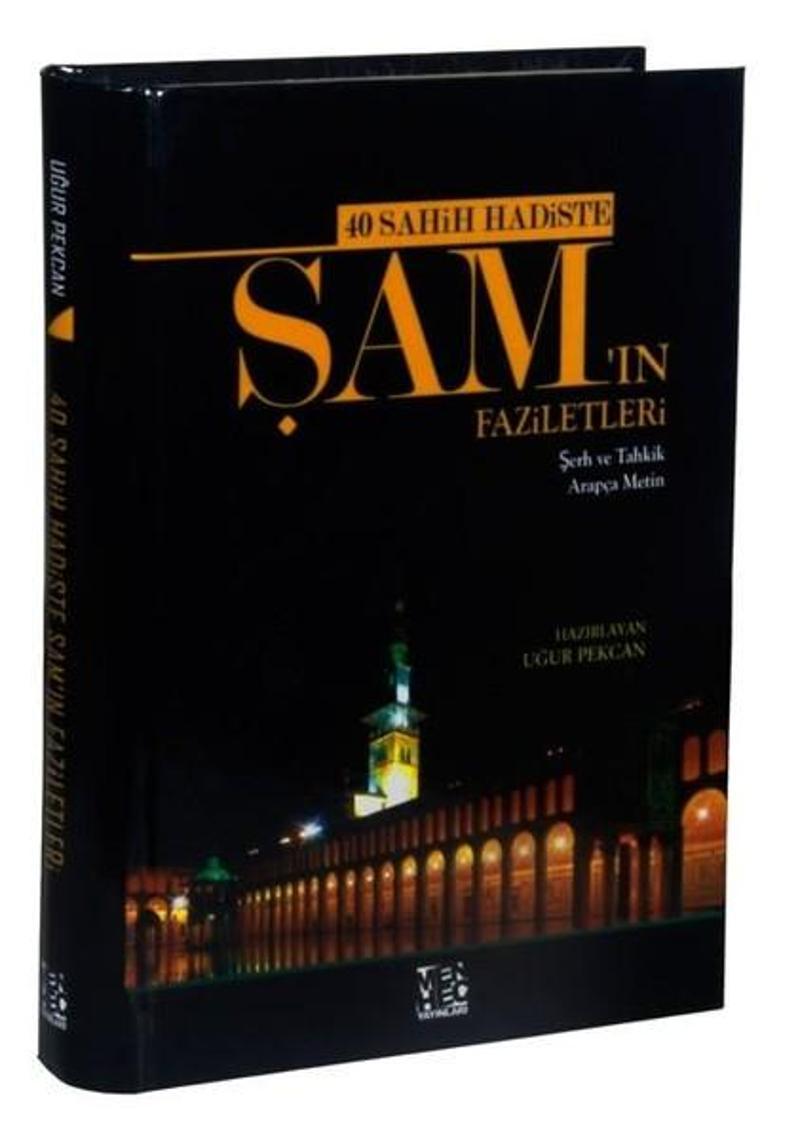 40 Sahih Hadiste Şam'ın Faziletleri