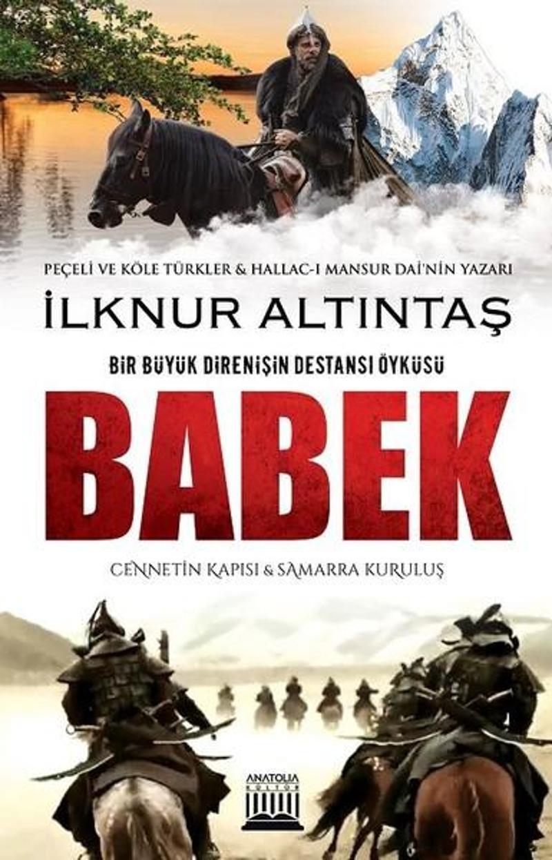 Babek-Cennetin Kapısı ve Samarra Kuruluş