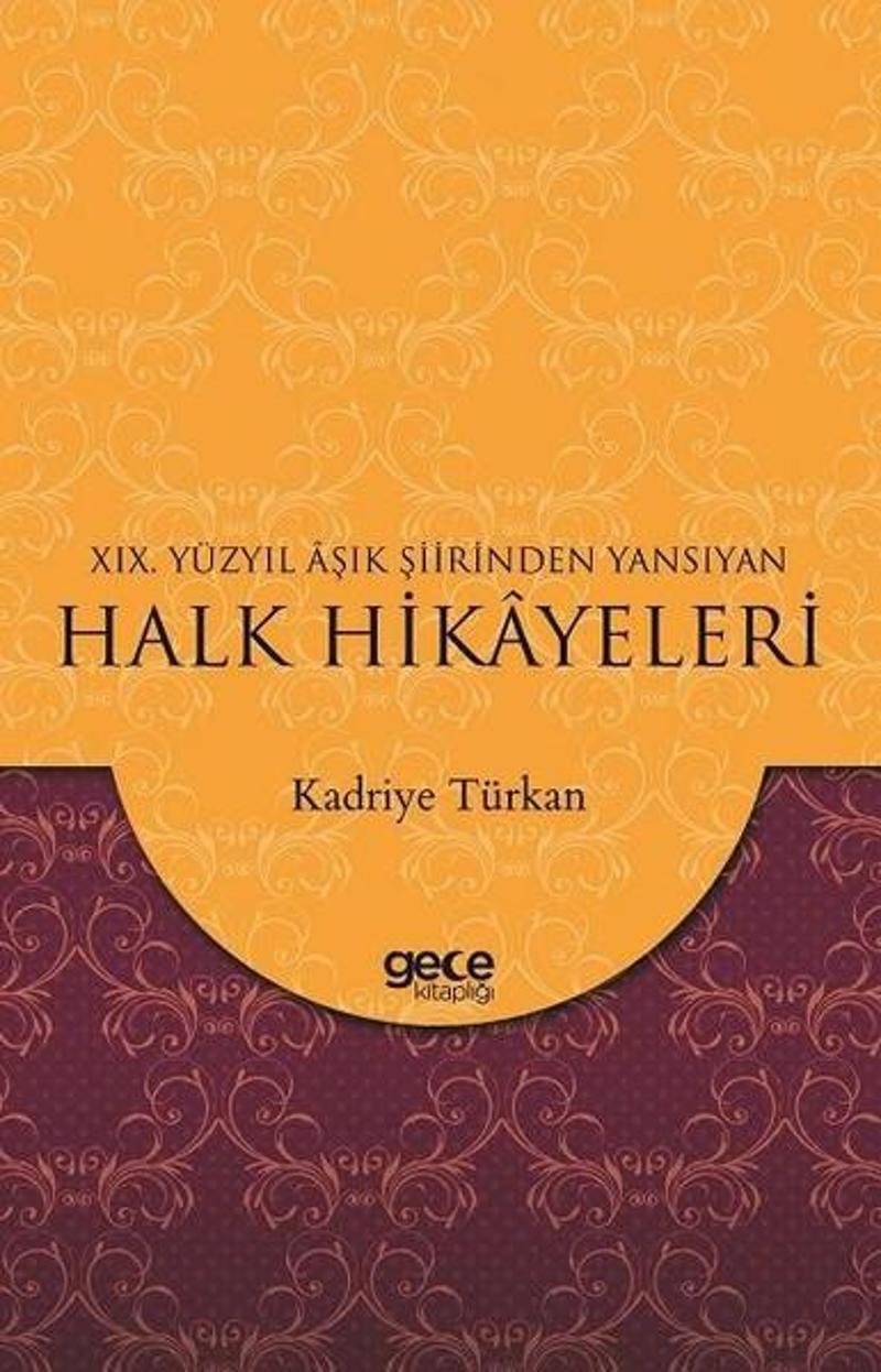 19.Yüzyıl Aşık Şiirinden Yansıyan Halk Hikayeleri