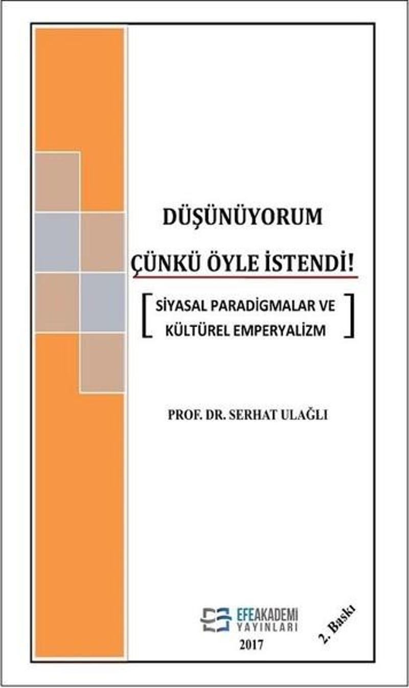 Düşünüyorum Çünkü Öyle İstendi!