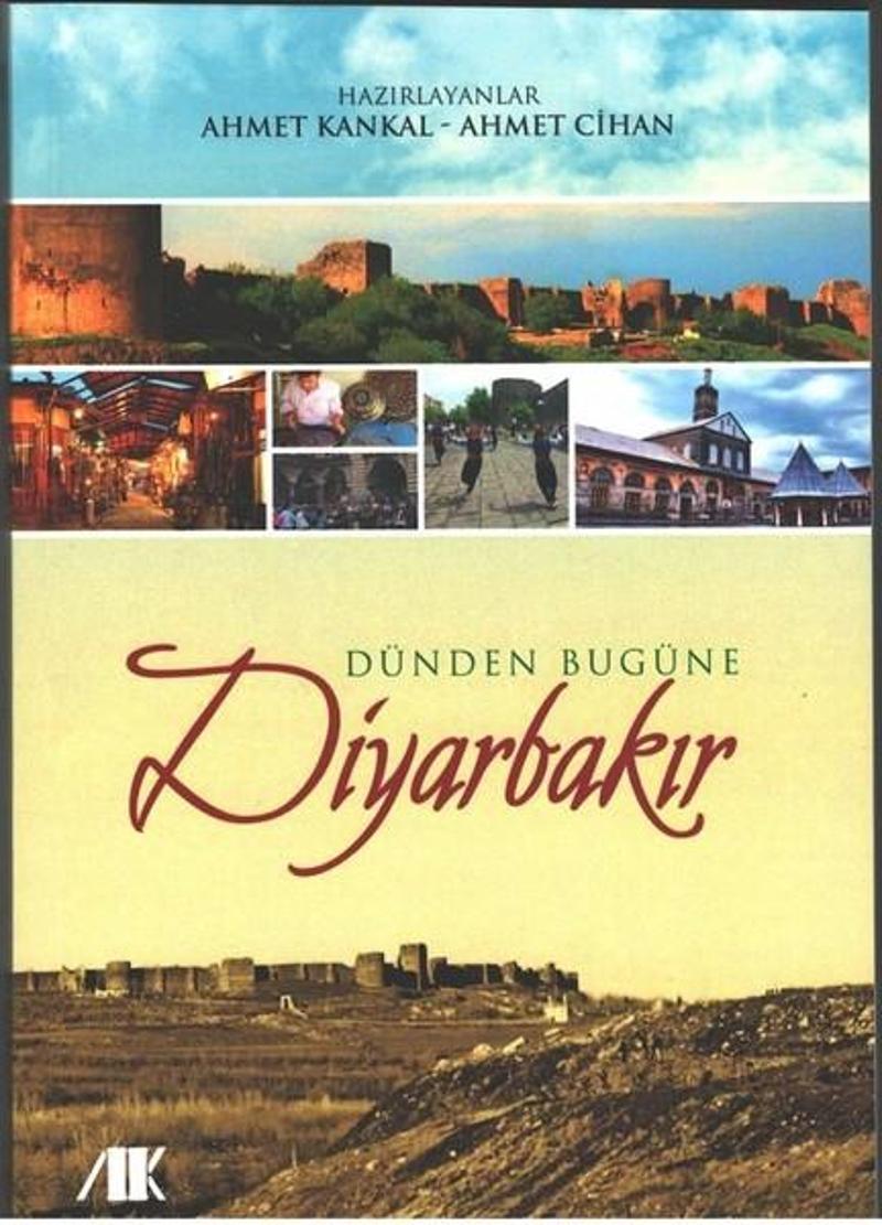 Dünden Bugüne Diyarbakır