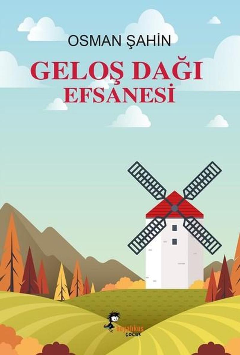 Geloş Dağı Efsanesi