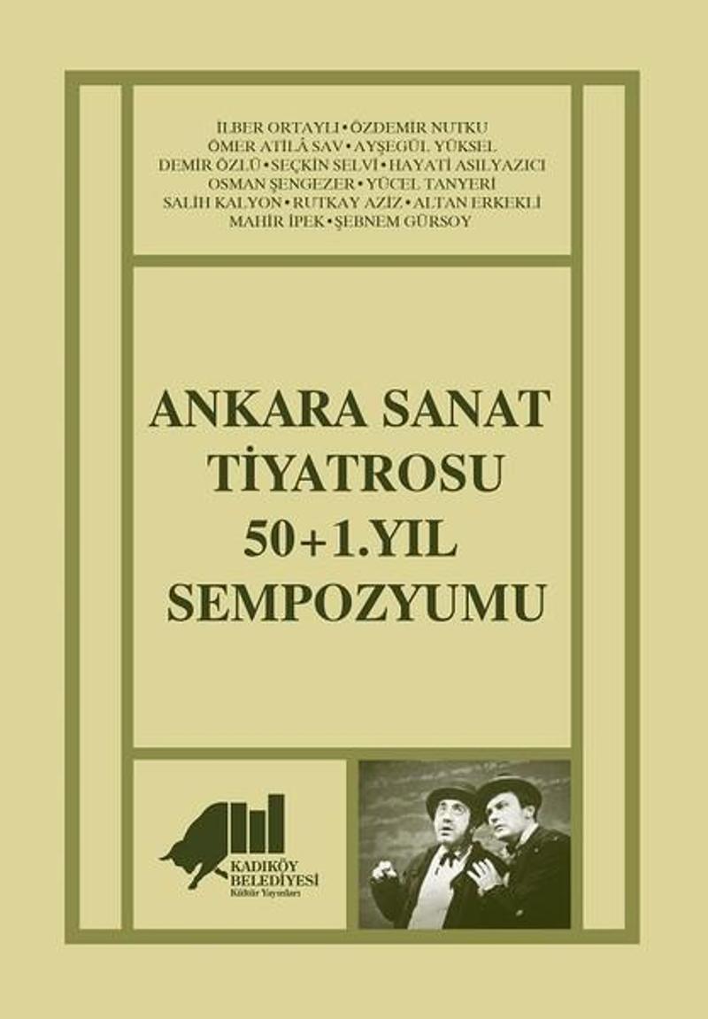 Ankara Sanat Tiyatrosu 50+1.Yıl Sempozyumu