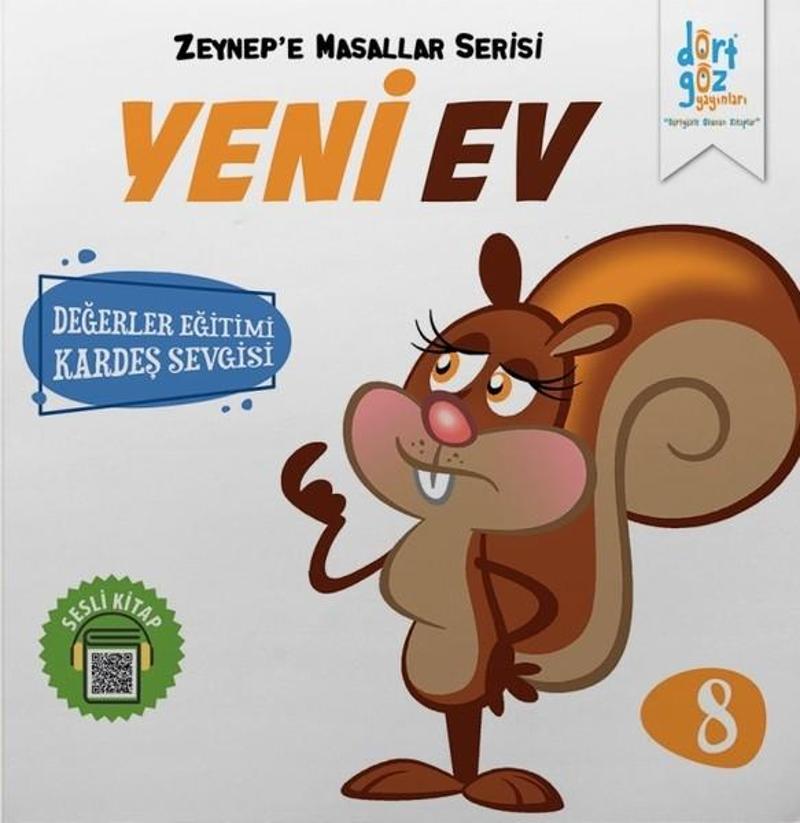 Zeynepe Masallar Serisi 8-Yeni Ev