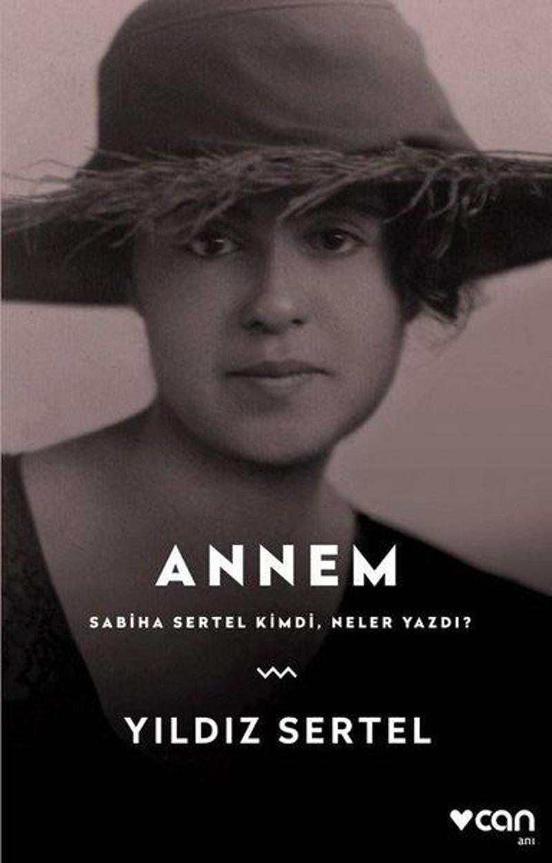 Annem Sabiha Sertel Kimdi Neler Yazdı?