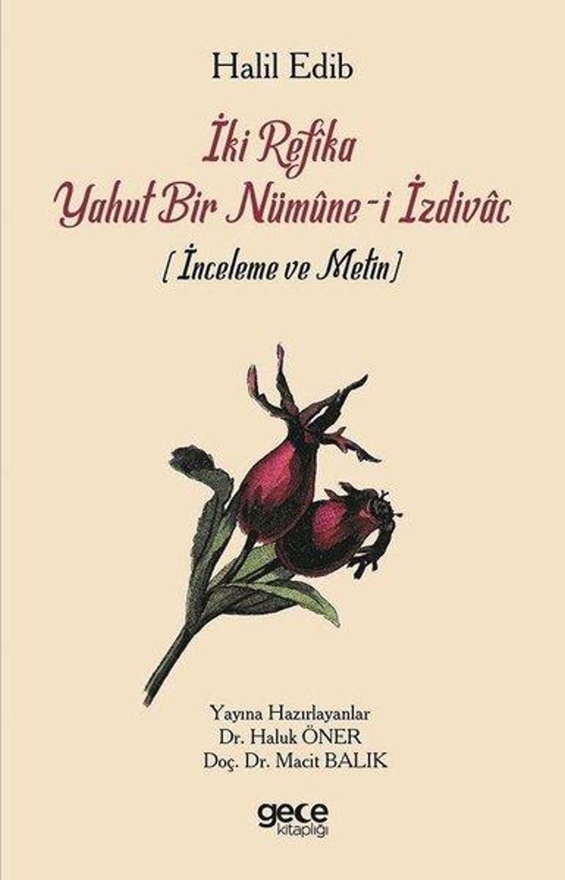 İki Refika Yahut Bir Nümune-i İzdivac