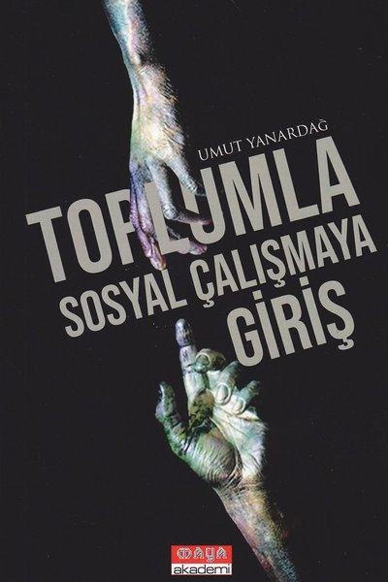 Toplumla Sosyal Çalışmaya Giriş