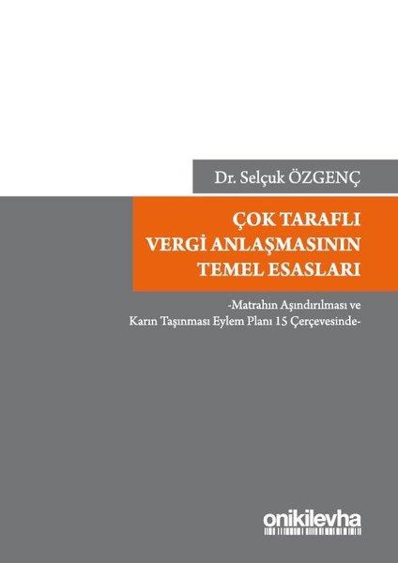 Çok Taraflı Vergi Anlaşmasının Temel Esasları