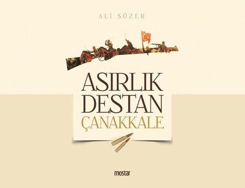 Asırlık Destan Çanakkale