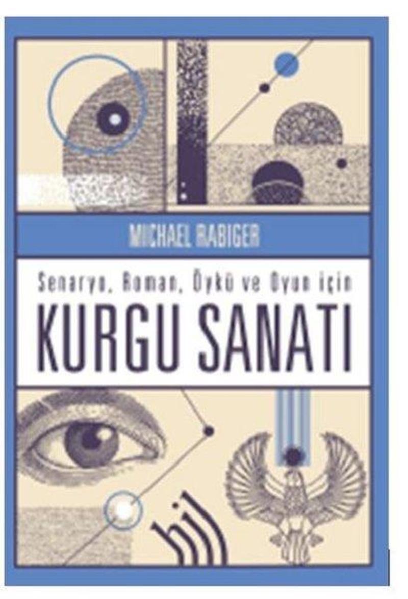 Kurgu Sanatı: Senaryo Roman Öykü ve Oyun İçin