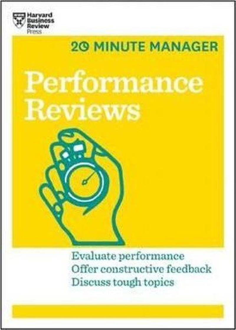 Performance Reviews (HBR 20-Minute Manager Series)