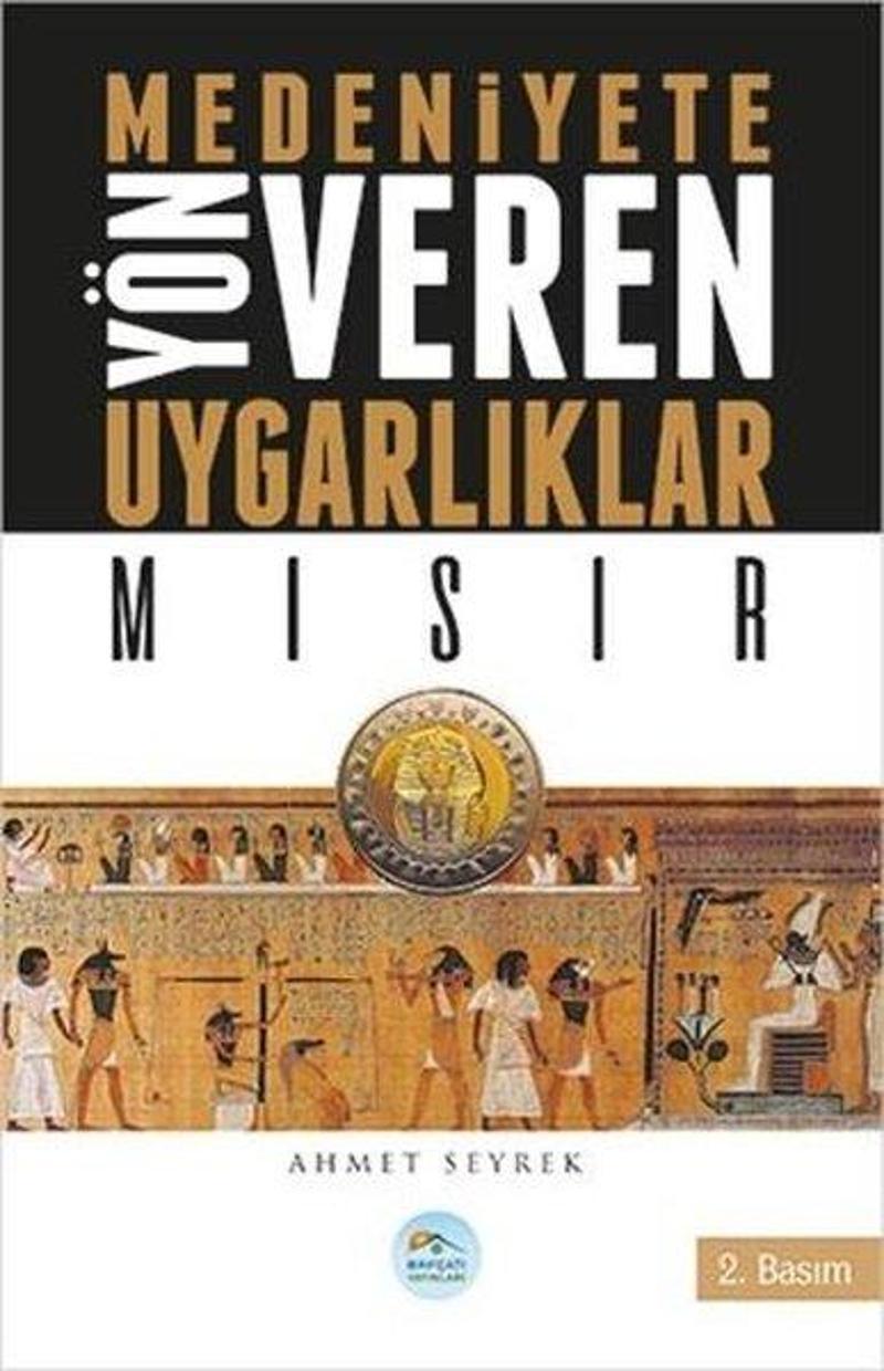 Mısır-Medeniyete Yön Veren Uygarlıklar