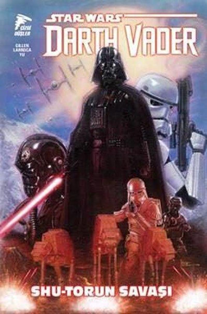 Star Wars Dart Vader Cilt 3: Shu-Torun Savaşı