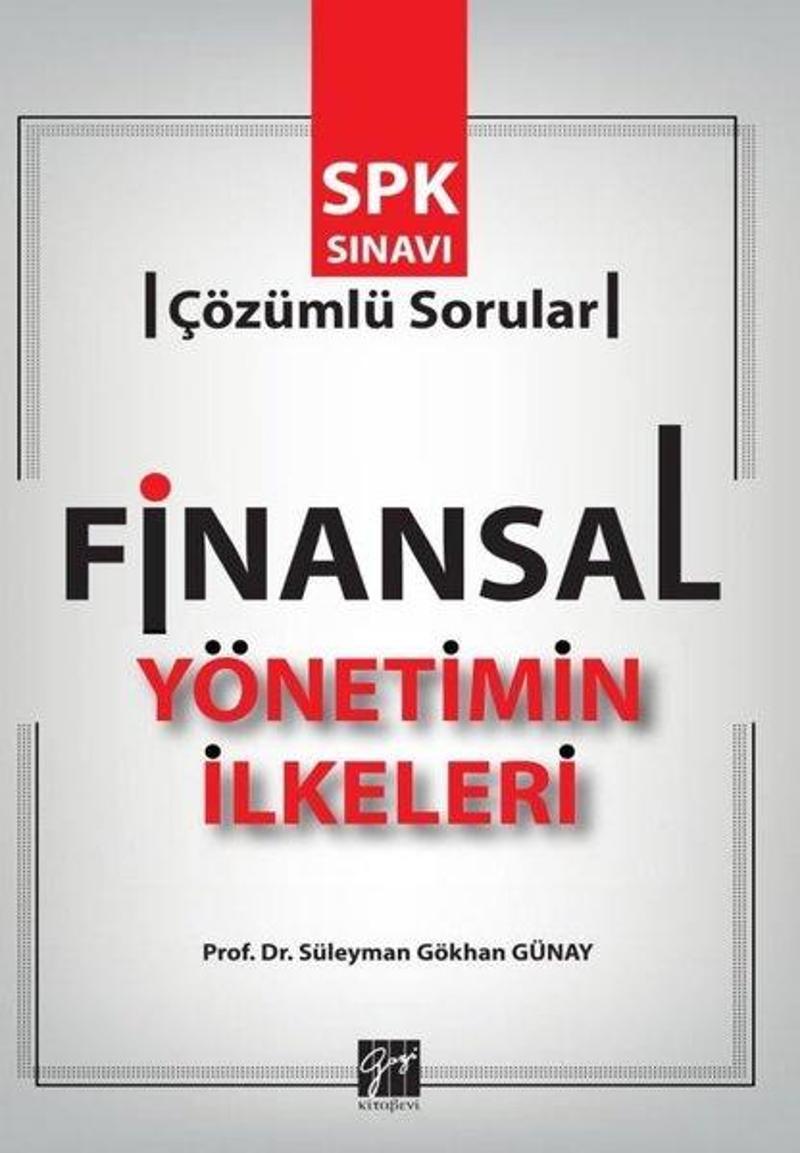 SPK Sınavı-Çözümlü Sorular-Finansal Yönetimin İlkeleri