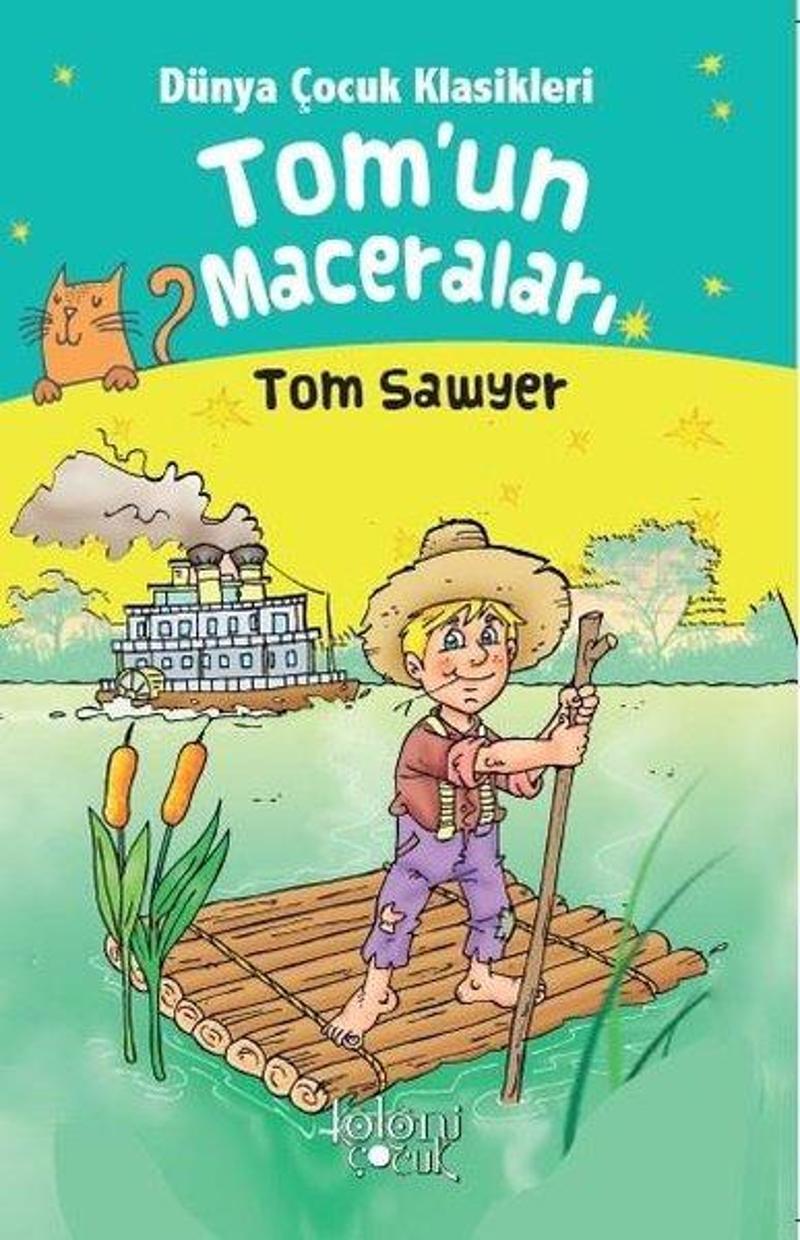 Tom'un Maceraları-Dünya Çocuk Klasikleri