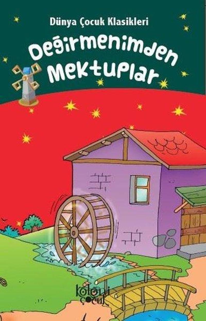 Değirmenimden Mektuplar-Dünya Çocuk Klasikleri