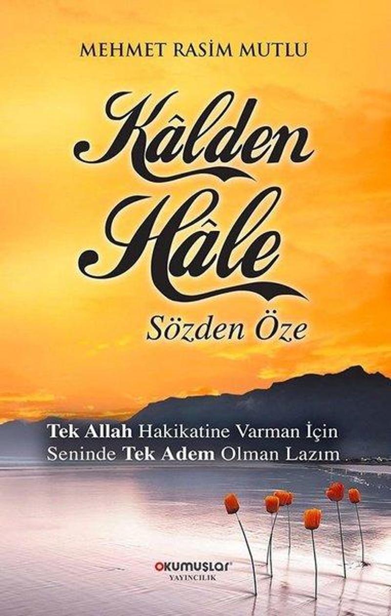 Kalden Hale Sözden Öze